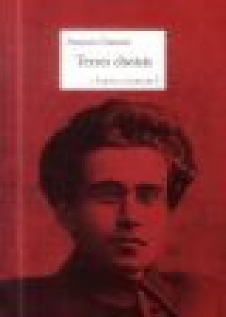 TEXTES CHOISIS - GRAMSCI ANTONIO - Temps des cerises