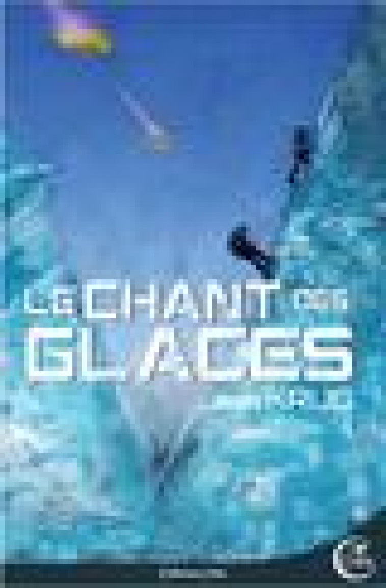 LE CHANT DES GLACES - KRUG JEAN - CRITIC