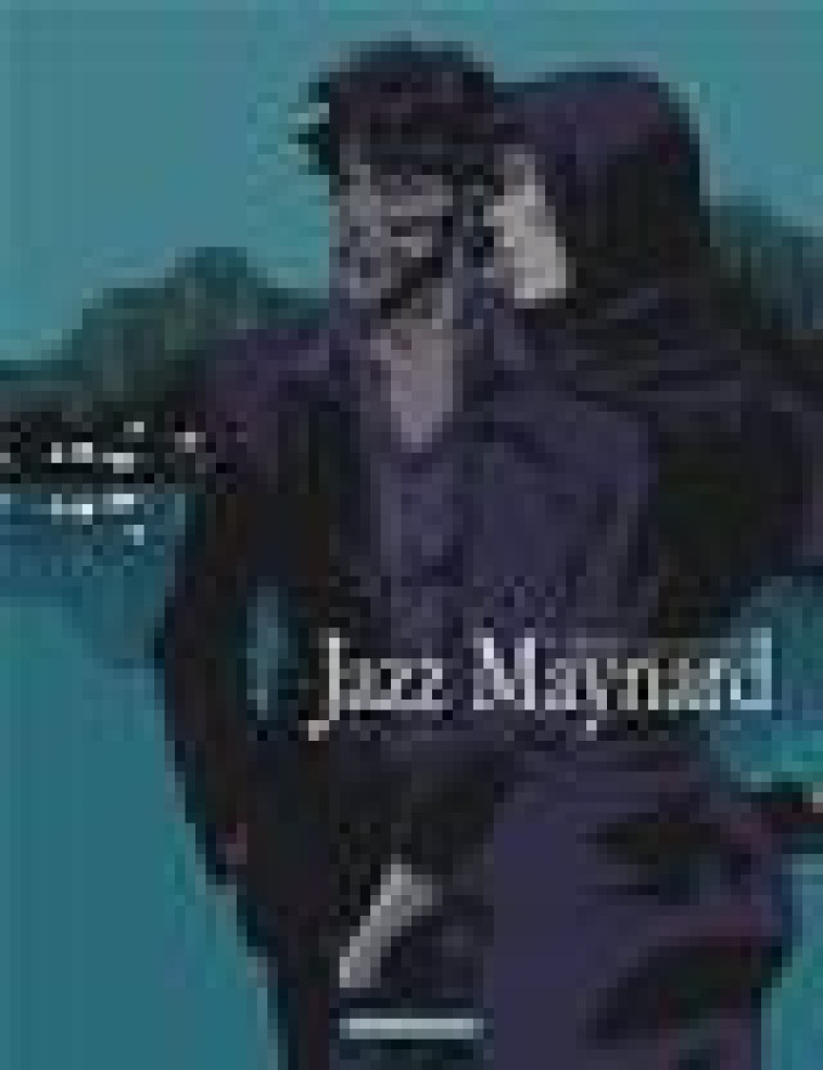 JAZZ MAYNARD - TOME 5 - BLOOD, JAZZ AND TEARS - RAULE/ROGER - Dargaud