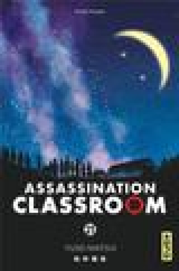 ASSASSINATION CLASSROOM - TOME 21 - YUSEI MATSUI - DARGAUD