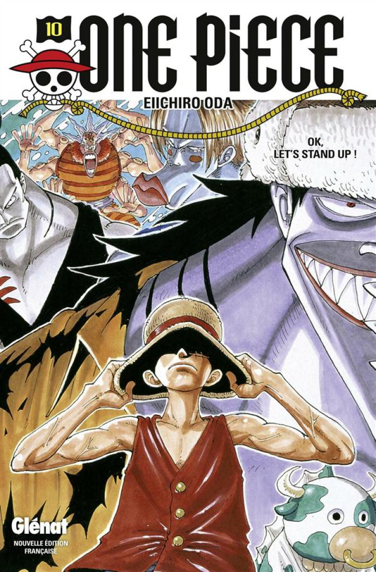 ONE PIECE - EDITION ORIGINALE - TOME 10 - OK, LET'S STAND UP ! - ODA EIICHIRO - Glénat
