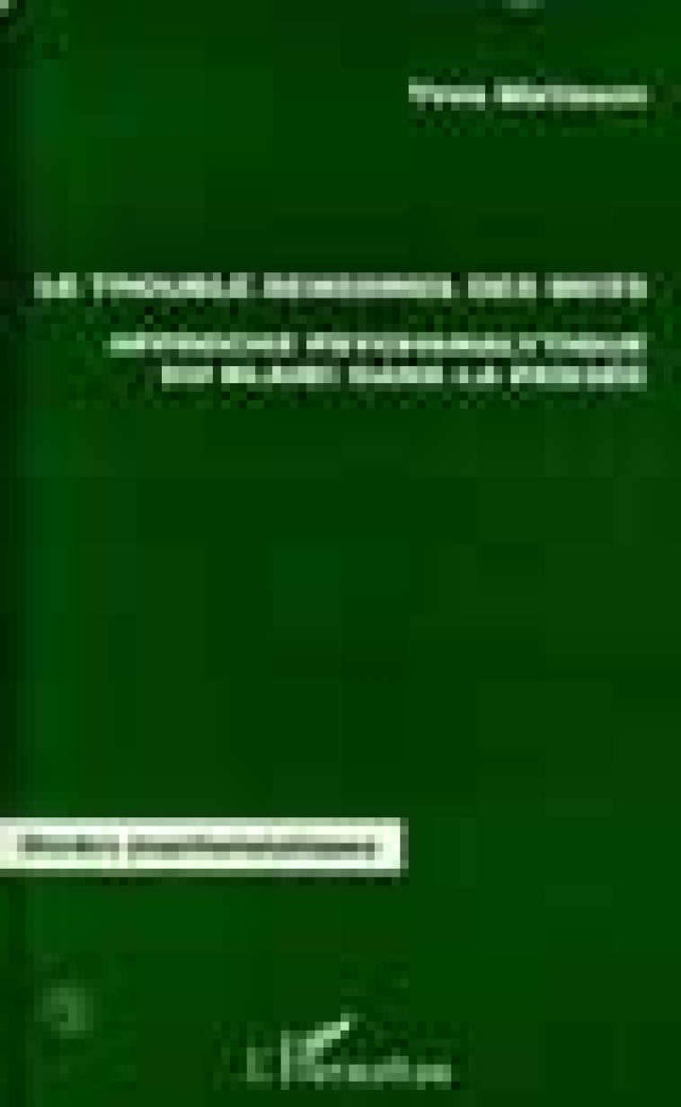 LE TROUBLE SENSORIEL DES MOTS - APPROCHE PSYCHANALYTIQUE DU BLANC DANS LA PENSEE - MATISSON YVES - L'HARMATTAN