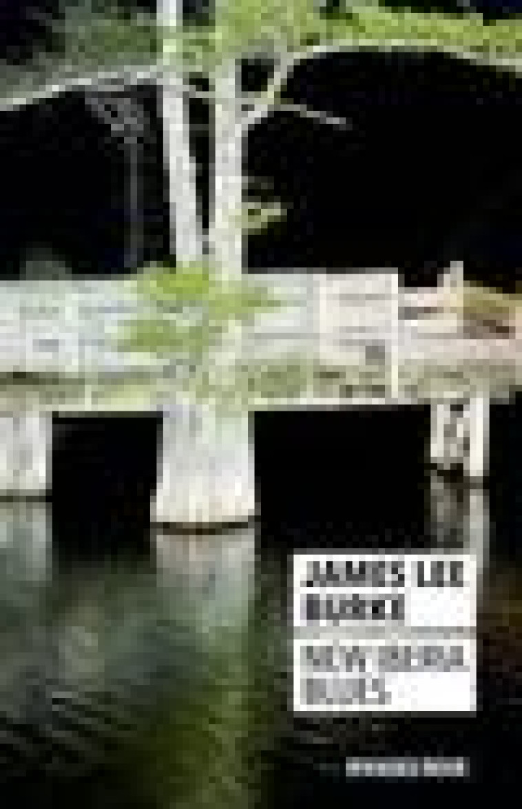 NEW IBERIA BLUES - BURKE JAMES LEE - Rivages