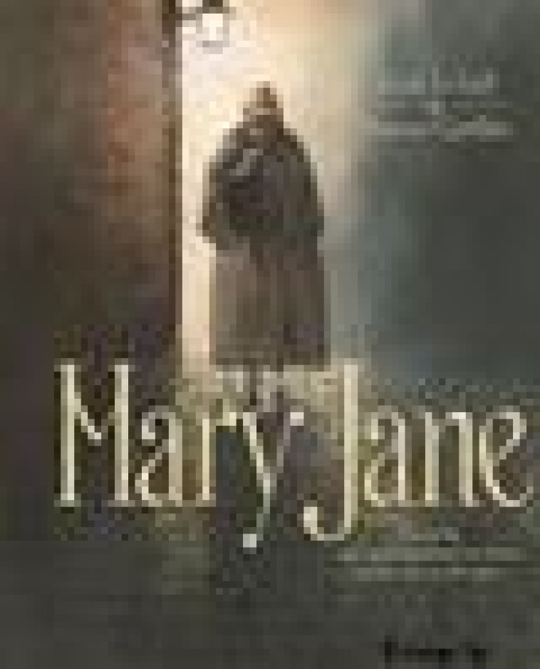 MARY JANE - CUVILLIER/LE GALL - GALLISOL