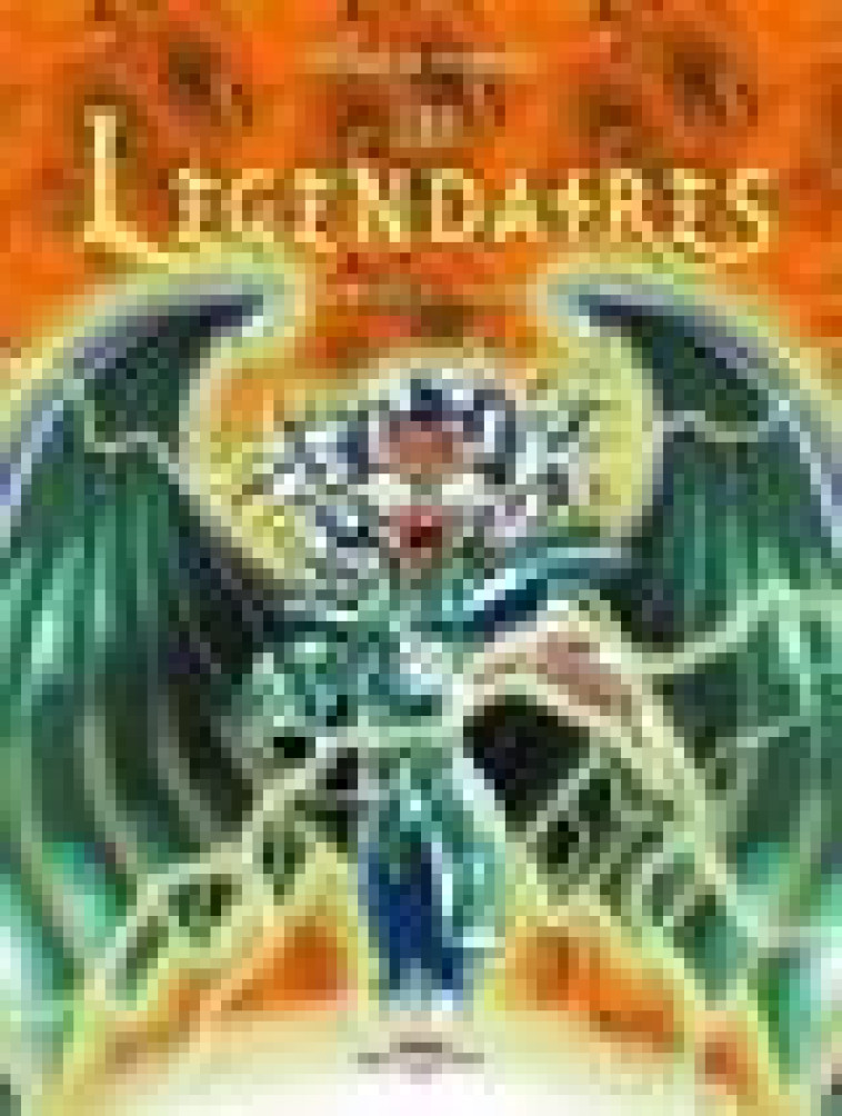 LES LEGENDAIRES T06 - MAIN DU FUTUR - SOBRAL PATRICK - DELCOURT