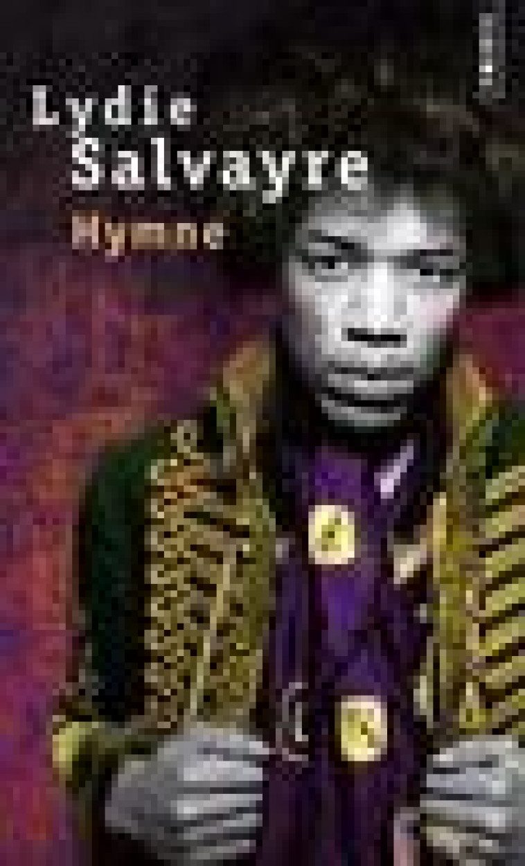 HYMNE - SALVAYRE LYDIE - POINTS