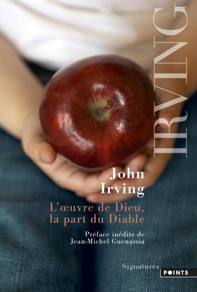 L'OEUVRE DE DIEU, LA PART DU DIABLE - IRVING/GUENASSIA - Points
