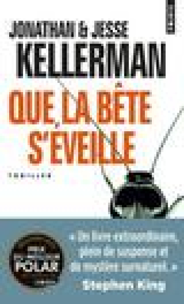 QUE LA BETE S EVEILLE - KELLERMAN - Points