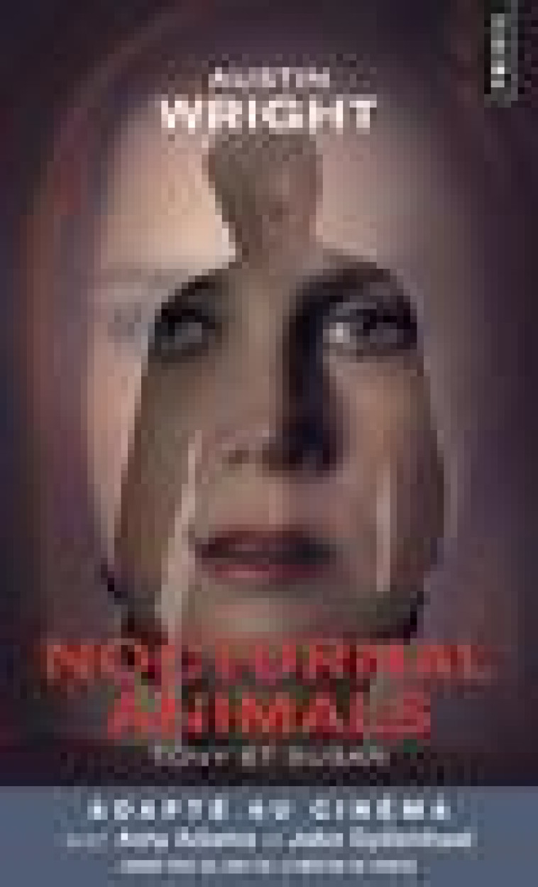 NOCTURNAL ANIMALS (TONY ET SUSAN) - WRIGHT AUSTIN - Points