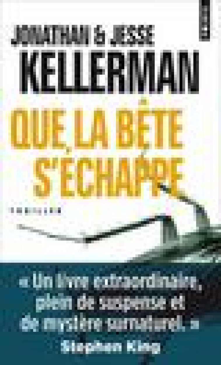 QUE LA BETE S'ECHAPPE - KELLERMAN/SHAPIRO - Points