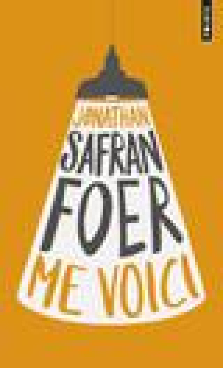 ME VOICI - SAFRAN FOER JONATHAN - POINTS