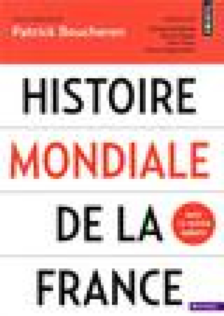 HISTOIRE MONDIALE DE LA FRANCE - COLLECTIF - POINTS