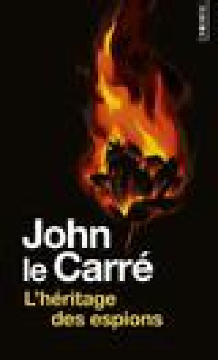 L'HERITAGE DES ESPIONS - LE CARRE JOHN - POINTS