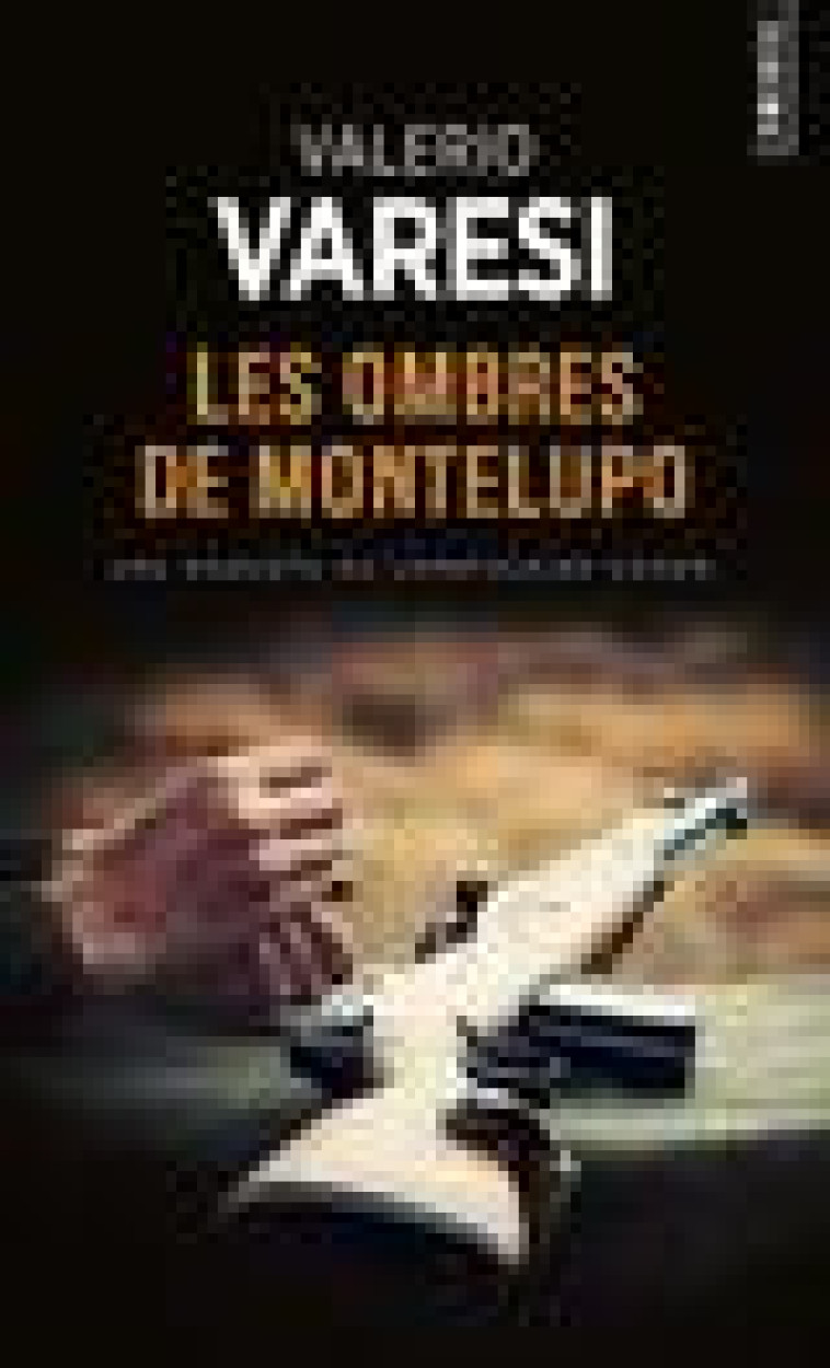 LES OMBRES DE MONTELUPO - VARESI VALERIO - POINTS