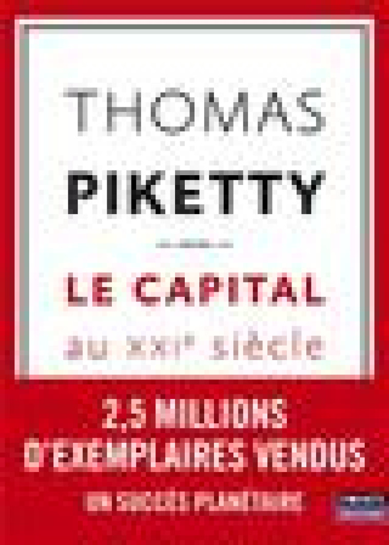 LE CAPITAL AU XXIE SIECLE - PIKETTY THOMAS - POINTS