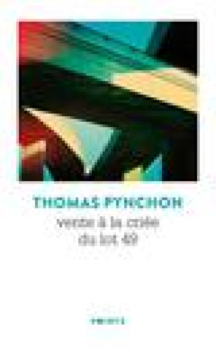 VENTE A LA CRIEE DU LOT 49 ((REEDITION 50 ANS)) - PYNCHON THOMAS - POINTS