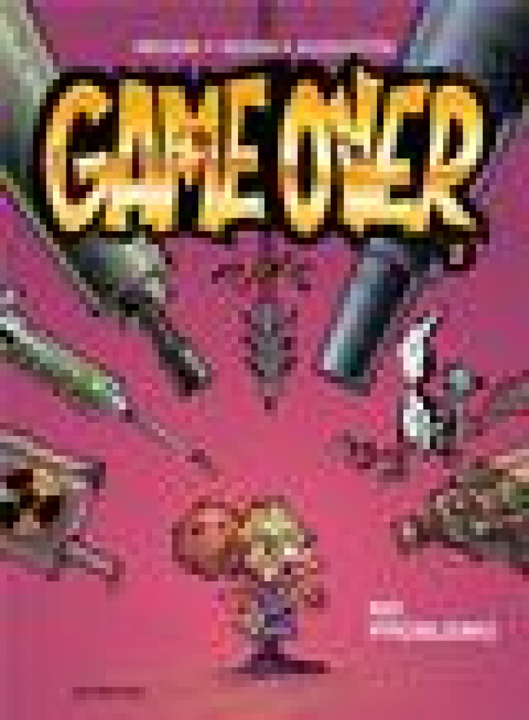 GAME OVER - TOME 2 - NO PROBLEMO - MIDAM/ADAM/AUGUSTIN - DUPUIS