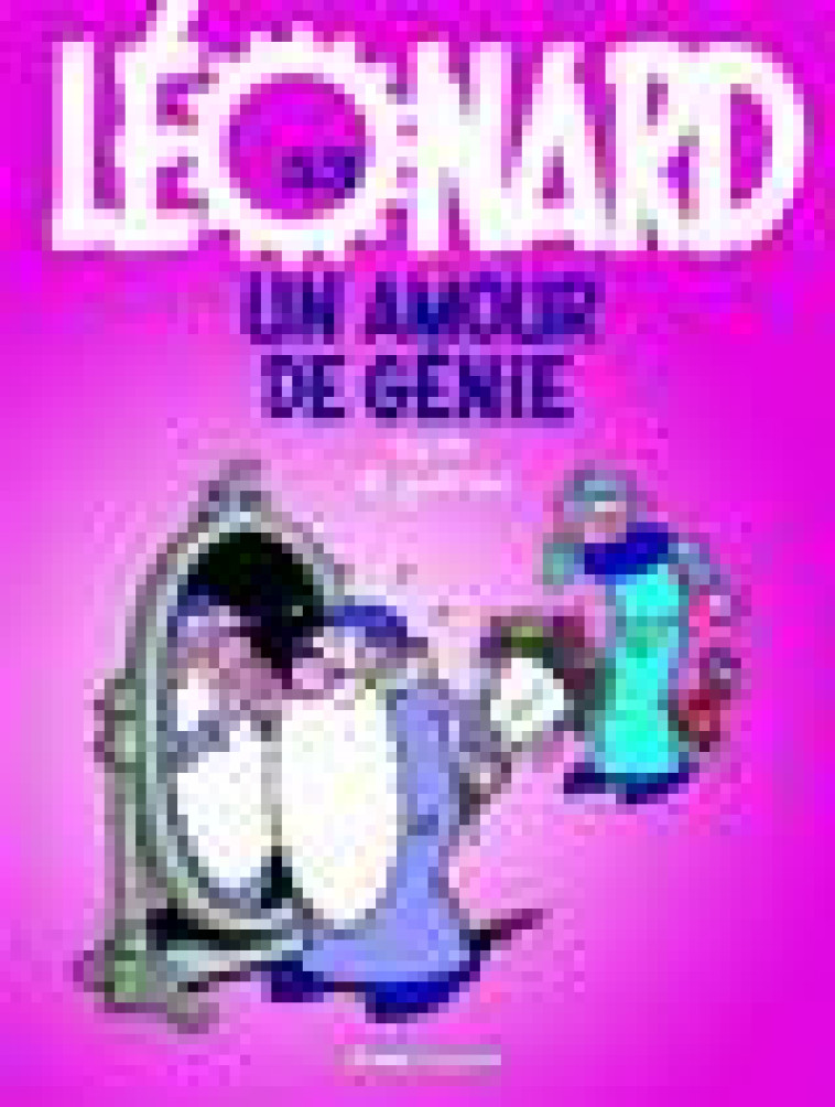 LEONARD - TOME 53 - UN AMOUR DE GENIE - TURK/ZIDROU - LOMBARD