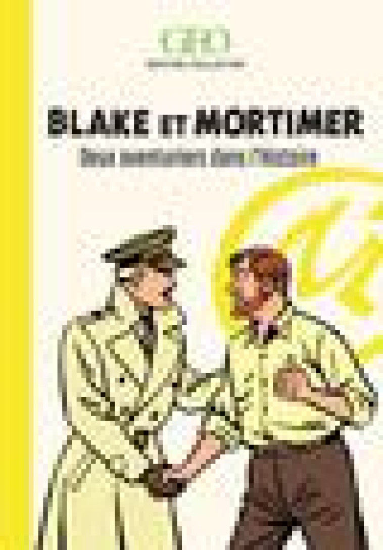 BLAKE ET MORTIMER - DEUX AVENTURIERS DANS L'HISTOIRE - EDITION COLLECTOR - COLLECTIF - FEMME ACTUELLE