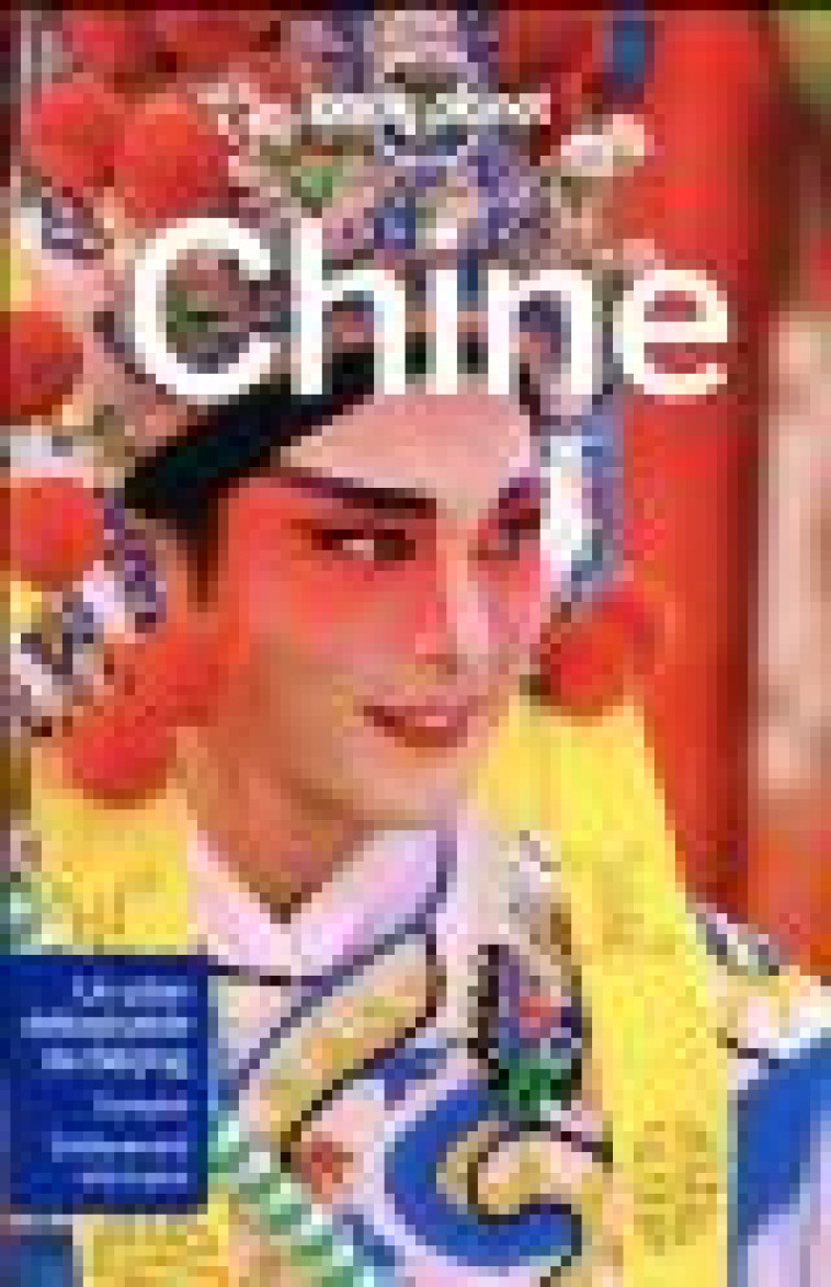 CHINE 12ED - LONELY PLANET - LONELY PLANET