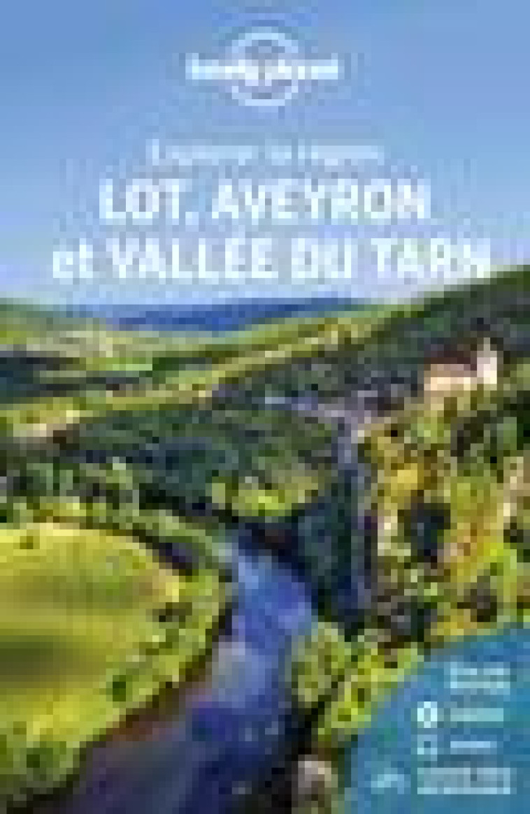 EXPLORER LA REGION LOT, AVEYRON ET VALLEE DU TARN 2ED - LONELY PLANET FR - LONELY PLANET