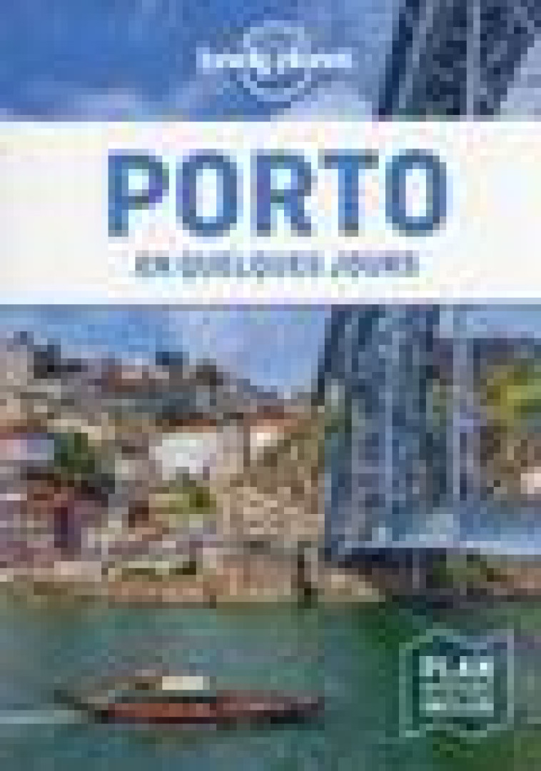 PORTO EN QUELQUES JOURS 3ED - LONELY PLANET FR - LONELY PLANET