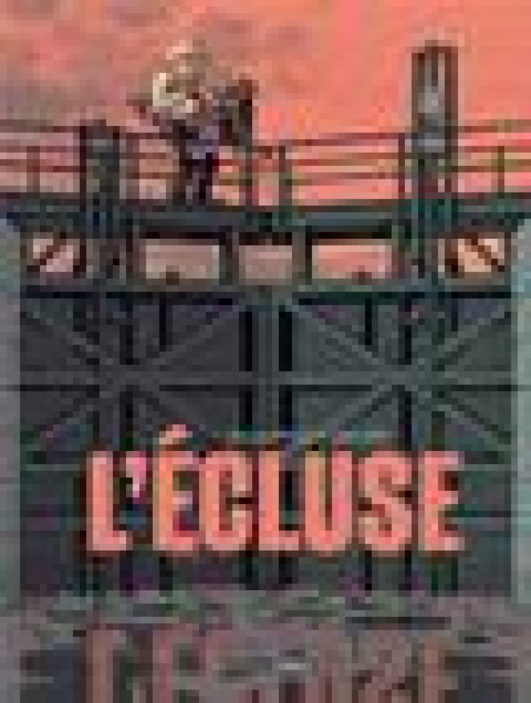 L' ECLUSE - HISTOIRE COMPLETE - PELAEZ/GILLES ARIS - NC