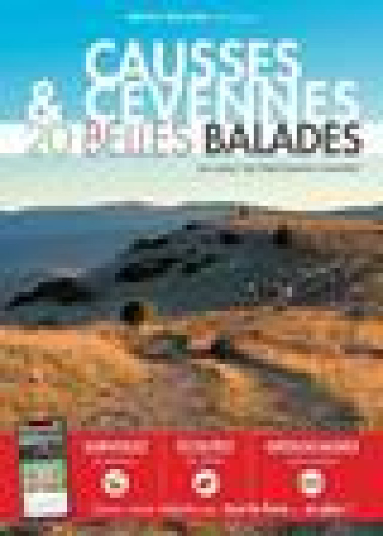 CAUSSES & CEVENNES : 20 BELLES BALADES - PATRIMOINE MONDIAL DE L'UNESCO - COLLECTIF - DAKOTA