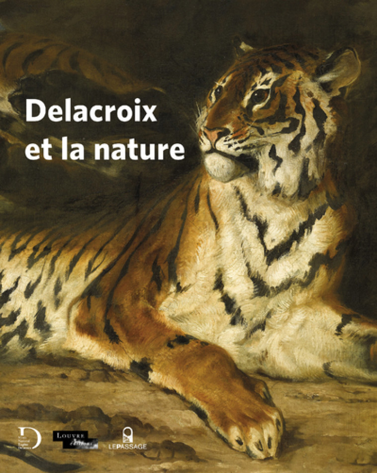 Delacroix et la nature - Collectif Collectif, Claire Bessede - LE PASSAGE