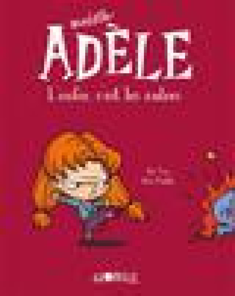 BD MORTELLE ADELE, TOME 02 - L'ENFER, C'EST LES AUTRES - MR TAN/MISS PRICKLY - Tourbillon