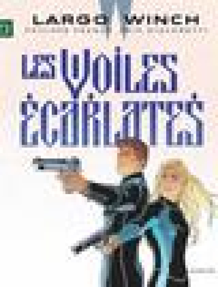 LARGO WINCH - TOME 22 - LES VOILES ECARLATES - FRANCQ - DUPUIS