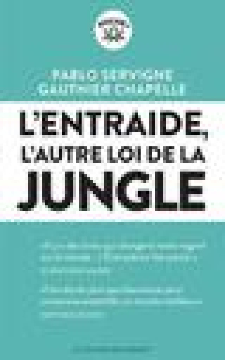 L'ENTRAIDE - L'AUTRE LOI DE LA JUNGLE - SERVIGNE/CHAPELLE - LIENS LIBERENT