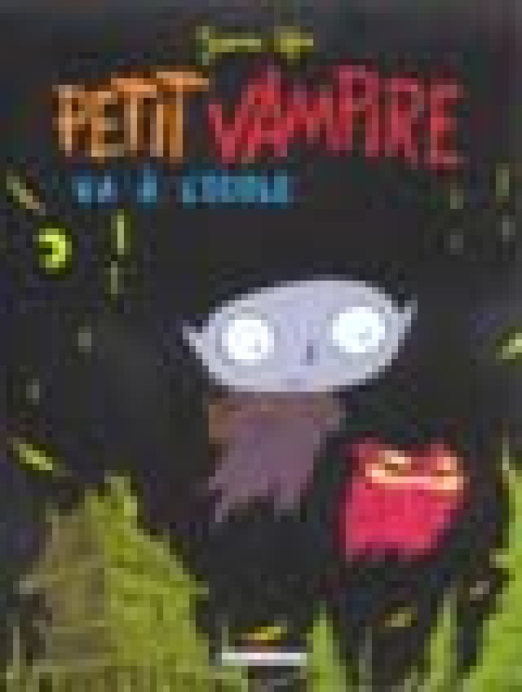 PETIT VAMPIRE T01 - VA A L'ECOLE - SFAR-J - DELCOURT