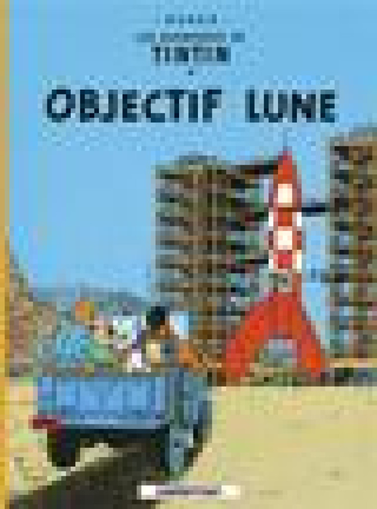 OBJECTIF LUNE - HERGE - CASTERMAN