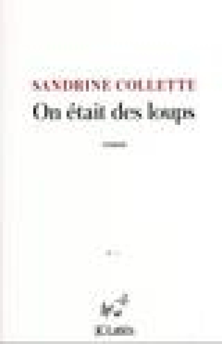 ON ETAIT DES LOUPS - COLLETTE SANDRINE - CERF