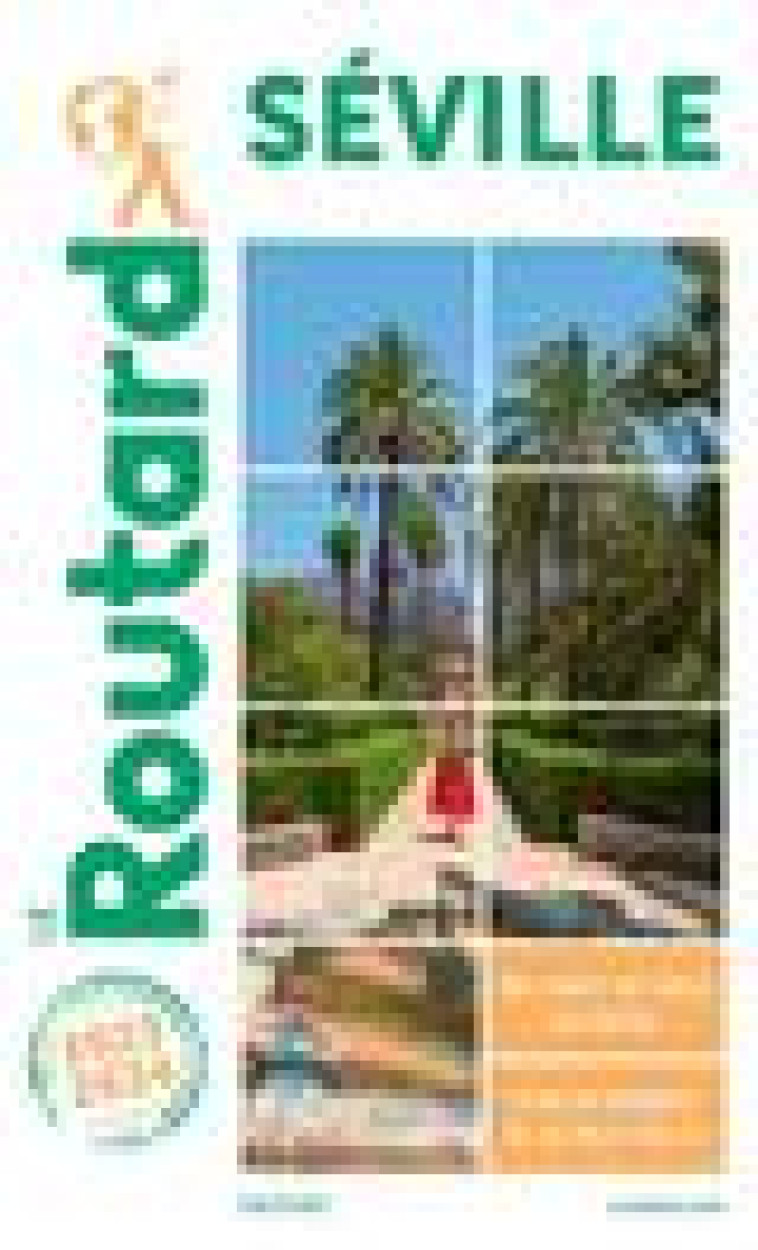 GUIDE DU ROUTARD SEVILLE 2023/24 - XXX - HACHETTE