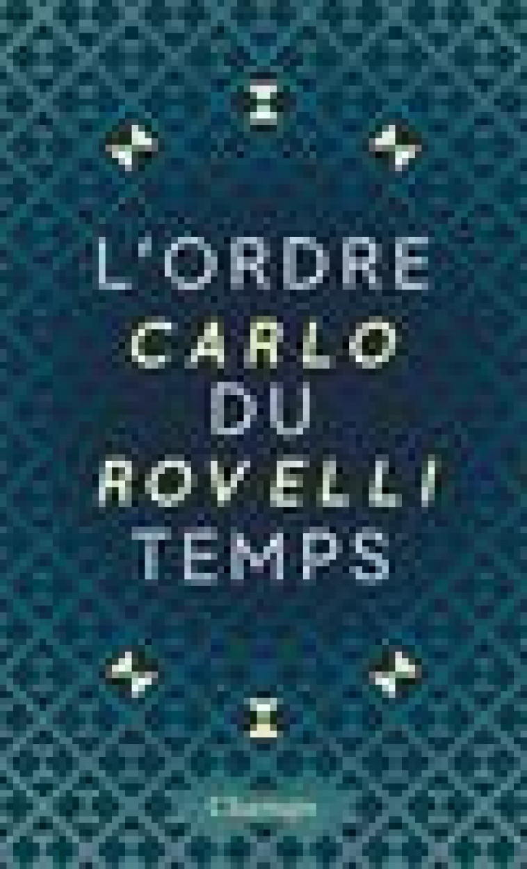 L'ORDRE DU TEMPS (COLLECTOR) - ROVELLI CARLO - FLAMMARION