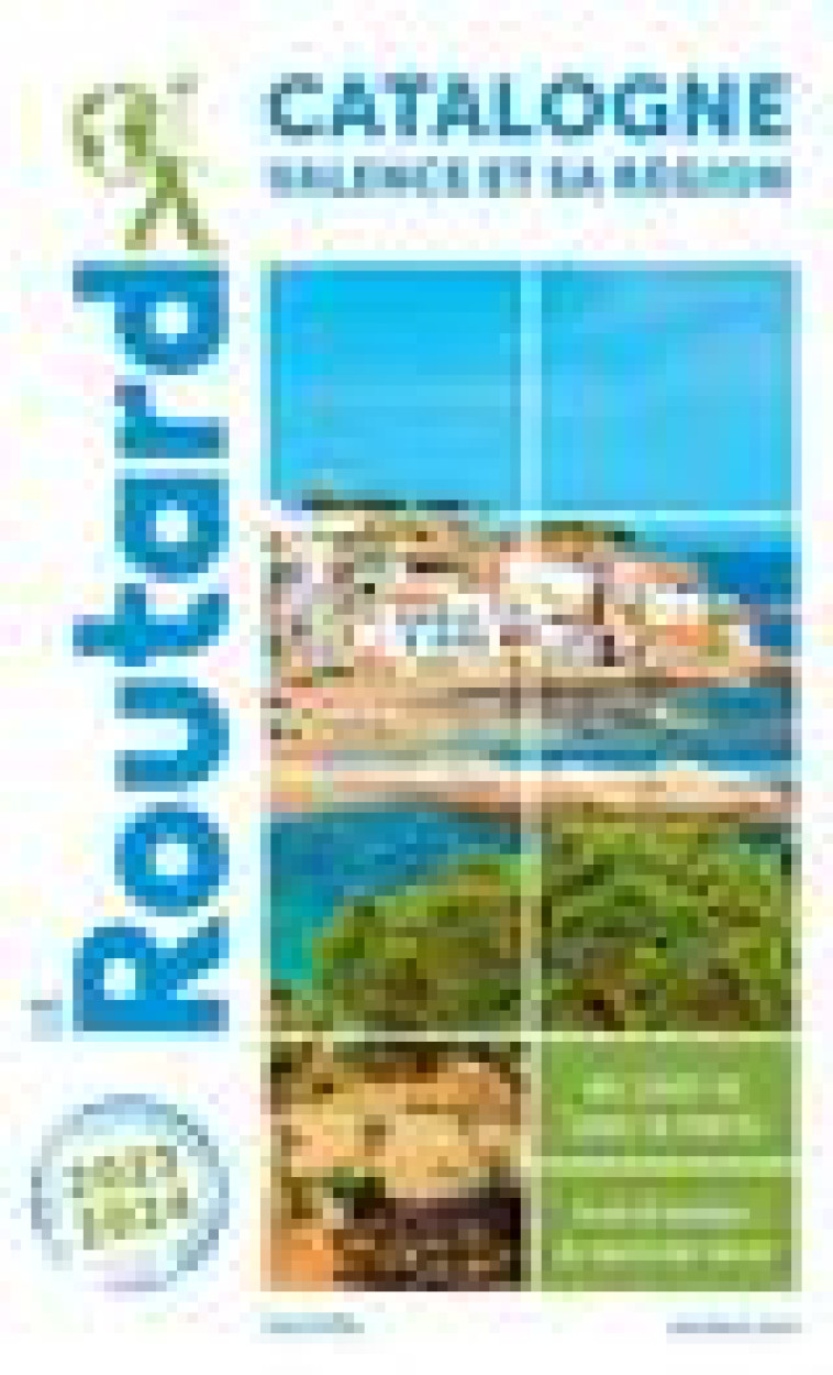 GUIDE DU ROUTARD CATALOGNE VALENCE ET SA REGION 2023/24 - + ANDORRE - COLLECTIF - HACHETTE