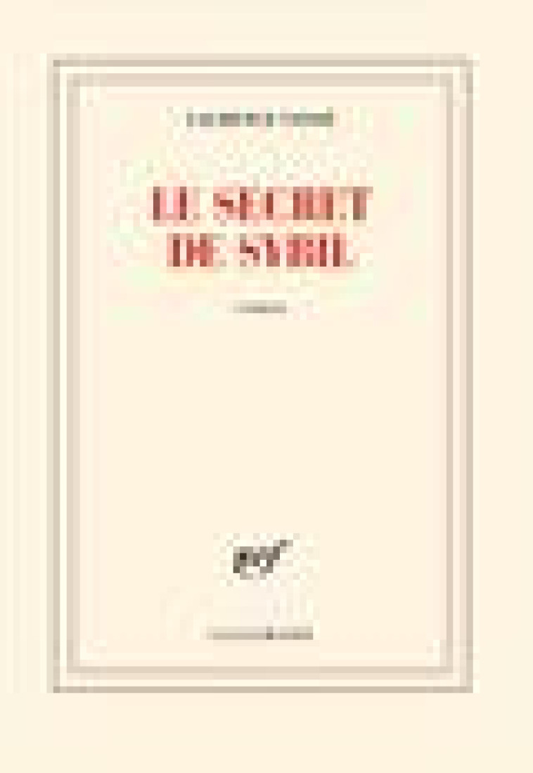 LE SECRET DE SYBIL - COSSE LAURENCE - GALLIMARD