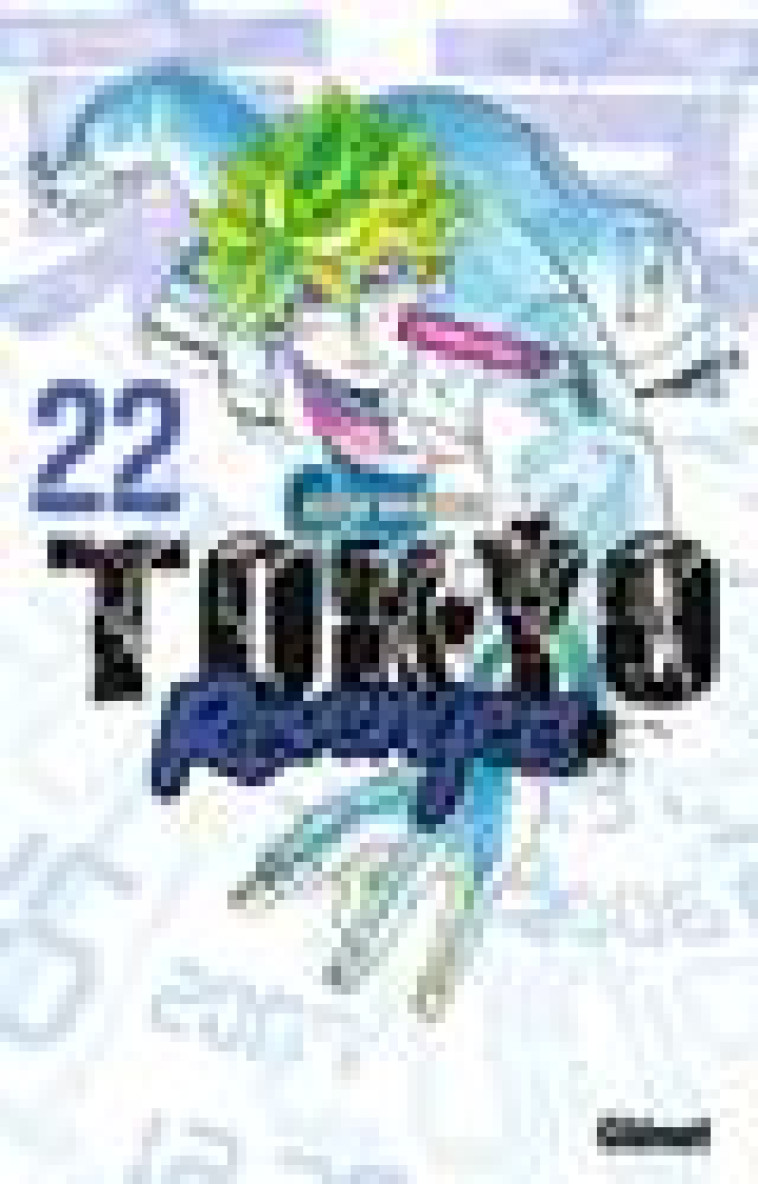 TOKYO REVENGERS - TOME 22 - WAKUI KEN - GLENAT