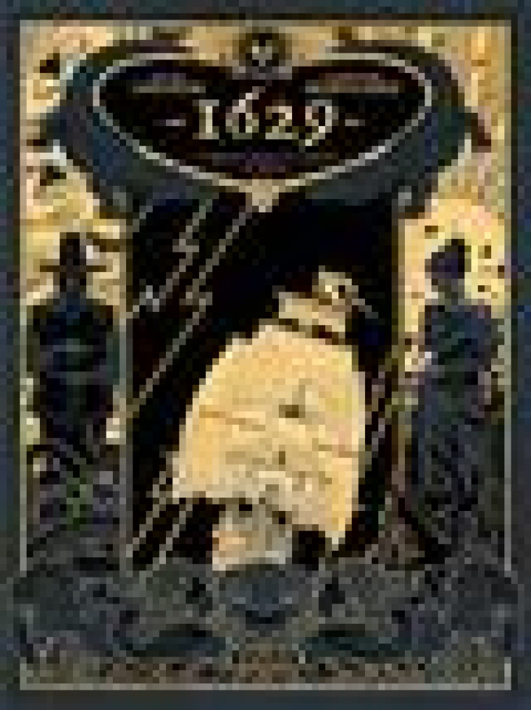 1629, OU L'EFFRAYANTE HISTOIRE DES NAUFRAGES DU JAKARTA - TOME 01 - CHAPITRE 1 - L'APOTHICAIRE DU DI - DORISON/MONTAIGNE - GLENAT