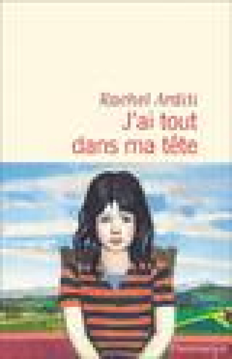 J'AI TOUT DANS MA TETE - ARDITI RACHEL - FLAMMARION