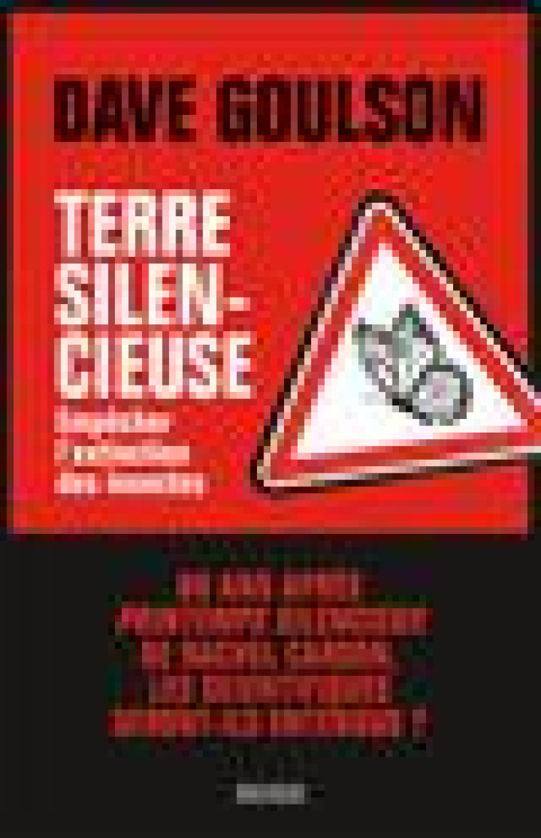 TERRE SILENCIEUSE - EMPECHER L'EXTINCTION DES INSECTES - GOULSON DAVE - ROUERGUE