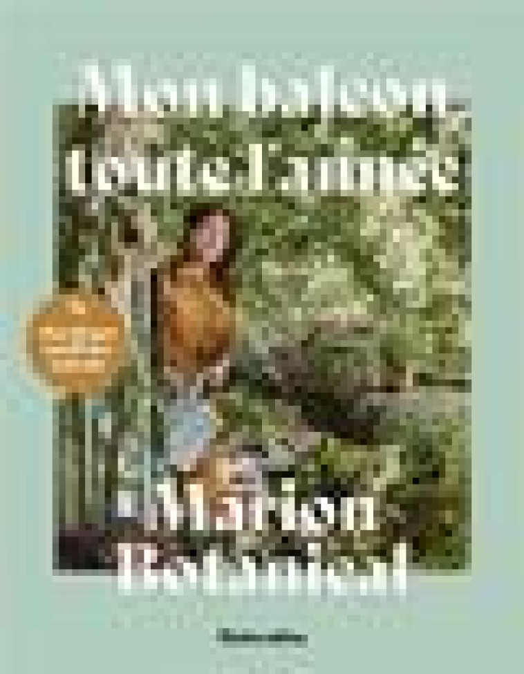 MON BALCON TOUTE L'ANNEE AVEC MARION BOTANICAL - ERLICK, MARION - RUSTICA