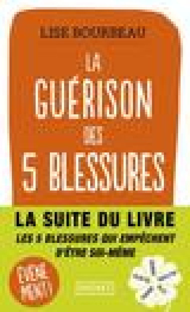 LA GUERISON DES 5 BLESSURES - BOURBEAU LISE - POCKET