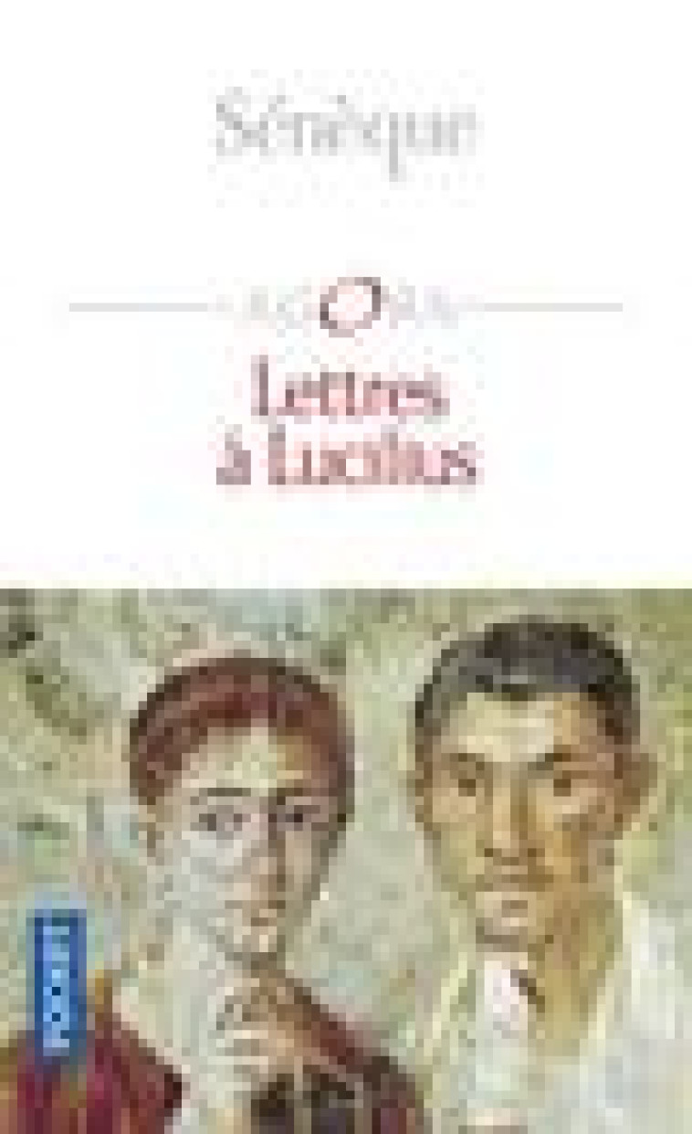 LETTRES A LUCILIUS - SENEQUE - POCKET