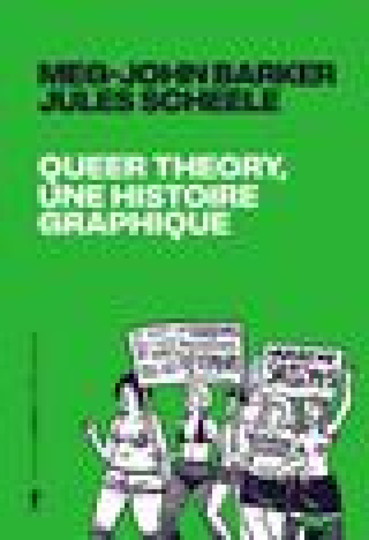 QUEER THEORY, UNE HISTOIRE GRAPHIQUE - BARKER/SCHEELE - LA DECOUVERTE