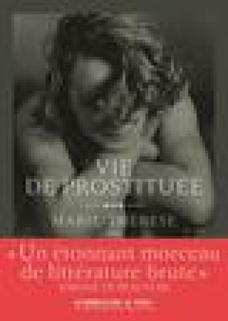 VIE DE PROSTITUEE - ILLUSTRATIONS, NOIR ET BLANC - MARIE-THERESE/DUPOUY - MANUFACTURE LIV