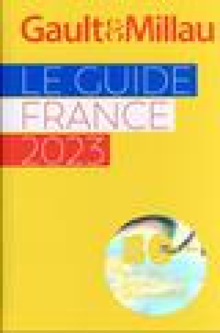 GUIDE FRANCE 2023 - GAULTETMILLAU - GAULT MILLAU