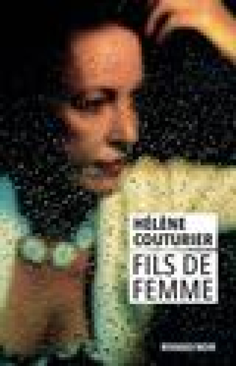 FILS DE FEMME - COUTURIER HELENE - Rivages